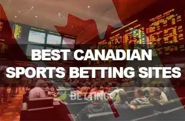 What are the best Canadian betting sites?