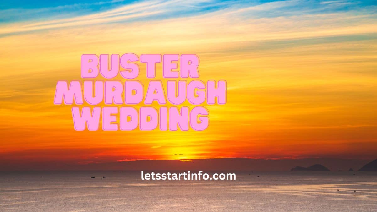 Buster murdaugh wedding